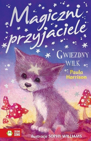 Magiczni przyjaciele. Gwiezdny wilk