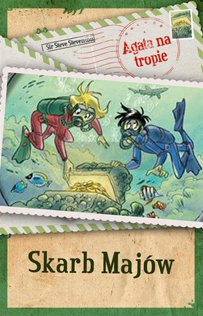 Agata na tropie. Skarb Majów.