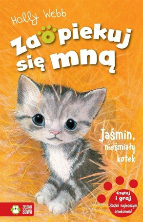 Zaopiekuj się mną. Jaśmin, nieśmiały kotek