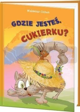 Gdzie jesteś, Cukierku?