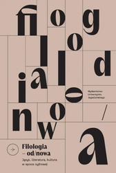 Filologia od/nowa. Język, literatura, kultura w...