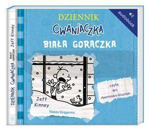 Dziennik cwaniaczka 6. Biała gorączka Audiobook
